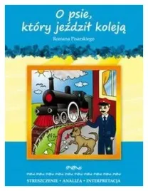 o-psie-ktory-jezdzil-koleja-streszczenie