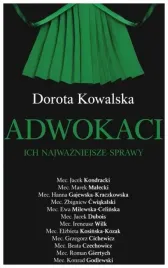 adwokaci-ich-najwazniejsze-sprawy-d-kowalska