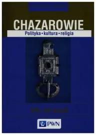 chazarowie-polityka-kultura-religia-vii-xi-wiek