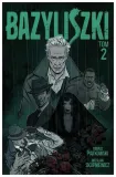 bazyliszki-tom-2-piatkowski-skupniewicz