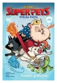 dc-liga-super-pets-wielka-psota-powiesc-graficzna