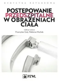 postepowanie-przedszpitalne-w-obrazeniach-ciala