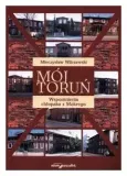 moj-torun-mieczyslaw-wilczewski