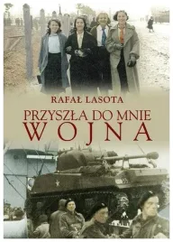 lasota-przyszla-do-mnie-wojna