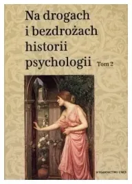 na-drogach-i-bezdrozach-historii-psychologii-t-2-