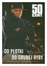 50-cent-od-plotki-do-grubej-ryby