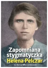 helena-pelczar-zapomniana-stygmatyczka-rosemaria