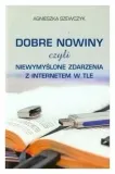 szewczyk-dobre-nowiny-czyli-niewymyslone
