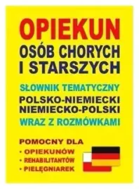 opiekun-osob-chorych-slownik-tematyczny-pl-niem