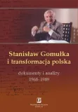 stanislaw-gomulka-i-transformacja-polska-stan-nowy