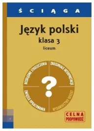 sciaga-jezyk-polski-3-liceum