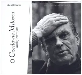 o-czeslawie-miloszu-mniej-znanym