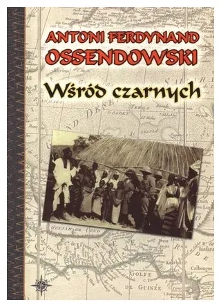 wsrod-czarnych-antoni-ferdynand-ossendowski