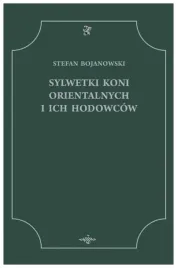 bojanowski-sylwetki-koni-orientalnych-i-ich