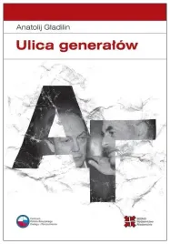 ulica-generalow-anatolij-gladilin