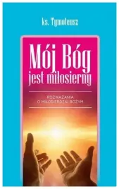 moj-bog-jest-milosierny-rozwazania-o