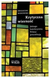 krytyczna-wiernosc-nosowski-zbigniew