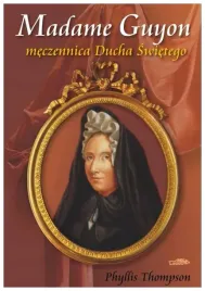 madame-guyon-meczennica-ducha-swietego-thompson