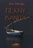 piekny-banita-john-eldredge-stan-nowy