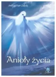 anioly-zycia-andrzej-piotr-zaleski