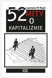 52-mity-o-kapitalizmie-lawrence-w-reed