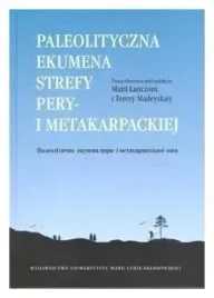 paleolityczna-ekumena-strefy-pery-i-metakarpackie