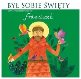 franciszek-byl-sobie-swiety-audiobook-wysocki