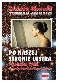glowacki-po-naszej-stronie-lustra-tajemnice