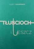 adamowicz-andrej-tluscioch-i-leszcz-stan-nowy