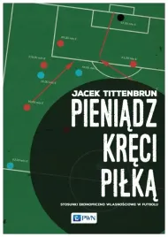 tittenbrun-pieniadz-kreci-pilka-stosunki