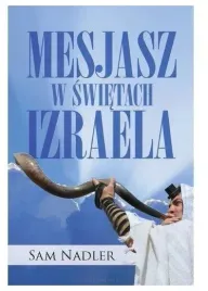 mesjasz-w-swietach-izraela-sam-nadler