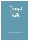 roth-ucieczka-bez-kresu
