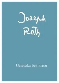 roth-ucieczka-bez-kresu