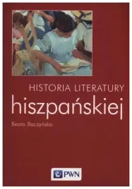 historia-literatury-hiszpanskiej-baczynska-beata