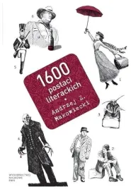 1600-postaci-literackich-andrzej-z-makowiecki