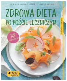 zdrowa-dieta-po-poscie-leczniczym