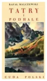 tatry-i-podhale-cuda-polski-rafal-malczewski