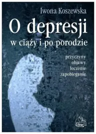 o-depresji-w-ciazy-i-po-porodzie-koszewska