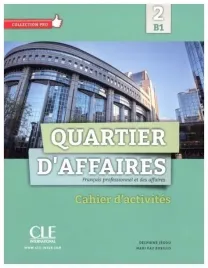 quartier-d-affaires-2-poziom-b1-cwiczenia-jegou