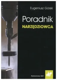 poradnik-narzedziowca-eugeniusz-gorski