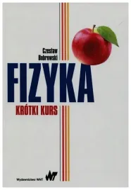 fizyka-krotki-kurs-czeslaw-bobrowski