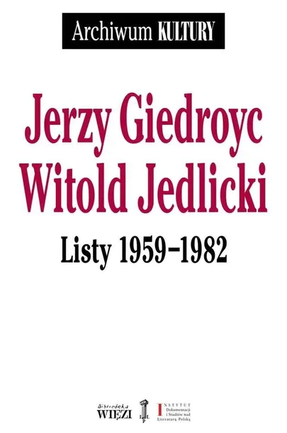 giedroyc-listy-1959-1982-wydawnictwo-biblioteka-wiezi