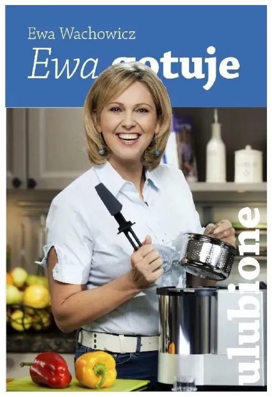 ewa-gotuje-ulubione-ewa-wachowicz