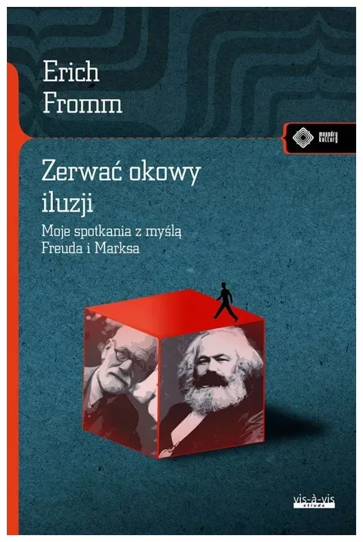 zerwac-okowy-iluzji-erich-fromm