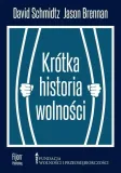 schmidtz-krotka-historia-wolnosci-wydawnictwo-freedom-publishing