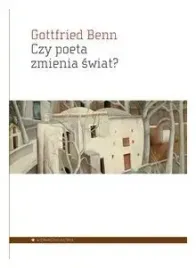 benn-gottfried-czy-poeta-zmienia-swiat-wybor