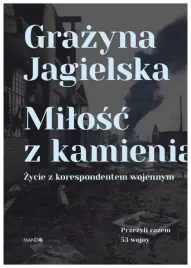 milosc-z-kamienia-grazyna-jagielska