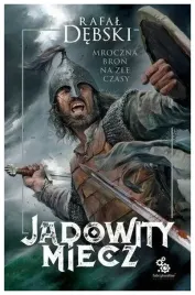 jadowity-miecz-polskie-fantasy-rafal-debski