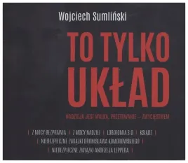 to-tylko-uklad-audiobook-6w1-wojciech-sumlinski