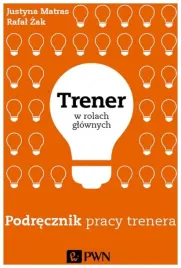 trener-w-rolach-glownych-podrecznik-rafal-zak